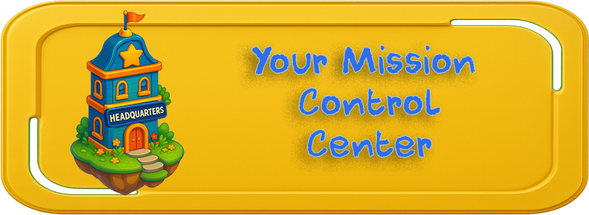 Your Mission Control Center